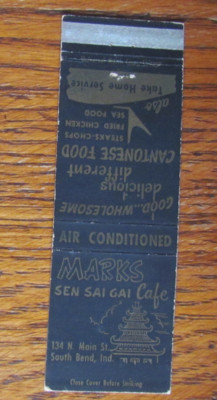 MARKS SEN GAI CHINESE FOOD MATCHBOOK COVER: SOUTH BEND, INDIANA MATCHCOVER -A8