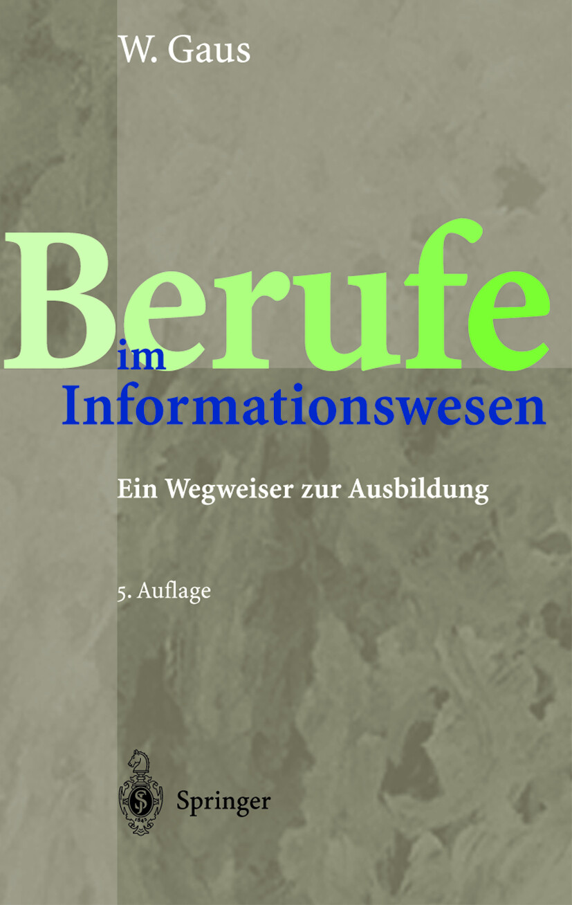 Wilhelm Gaus / Berufe Informationswesen