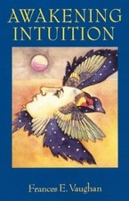 Frances E. Vaughan Awakening Intuition (Paperback) (US IMPORT)