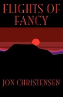 Jon Christensen | Flights Of Fancy | Taschenbuch | Englisch (2005) | Xlibris
