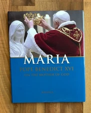 Maria: Pope Benedict XVI on the Mother of God Ignatius Press Photobook Ratzinger