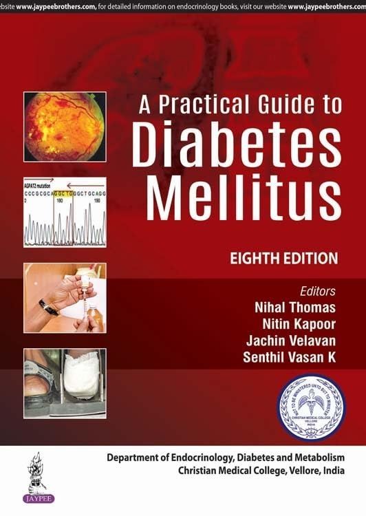A Practical Guide to Diabetes Mellitus by Nihal Thomas (2018)