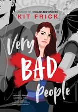 Very Bad People - hardcover Frick, Kit