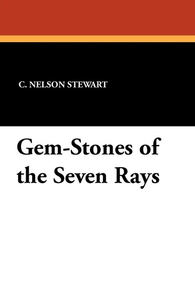 C. Nelson Stewart | Gem-Stones Of The Seven Rays | Taschenbuch | Englisch (2024)-image