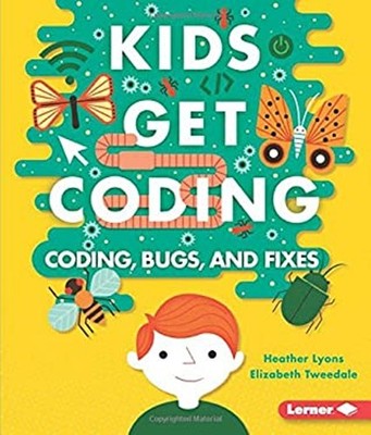 Learn to Program Hardcover Heather, Tweedale, Elizabeth Lyons