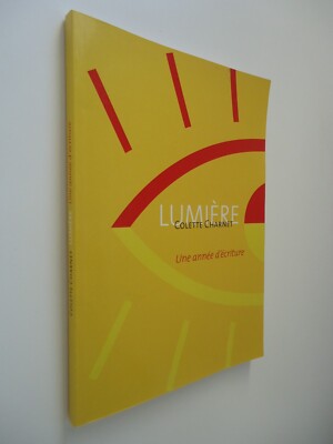 Licht - Ein Jahr des Schreibens - Colette Charnet - 2015