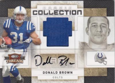 2009 Donruss Threads Rookie Collection Signature Materials  Donald Brown 16/50