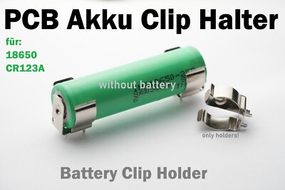 18650 CR123A Akkuhalter Clip Battery Holder Lithium Zellen Akku Halterung PCB