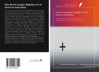 Karine Da Silva AraúJo (U. A.) | Uso De Los Juegos Digitales En El Entorno...