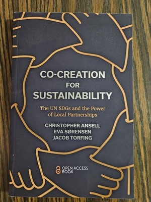 Co-Creation for Sustainability : The un SDGs and the Power of Local Partnerships