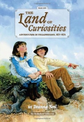 The Land of Curiosities: Adventures in Yellowstone, 1871-1872 ...