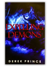 Expelling Demons - by Derek Prince