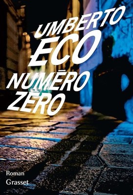 Nummer Null: Roman - Eco, Umberto