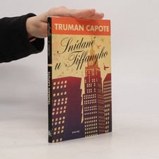 Snídaně u Tiffanyho  |  Truman Capote