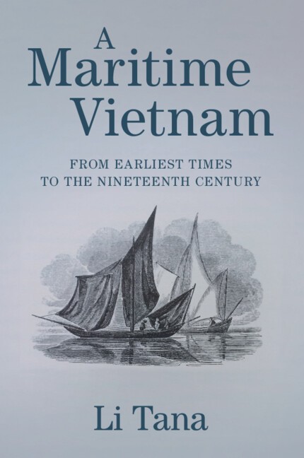 A Maritime Vietnam From Earliest Times to the Nineteenth Century Li Paperback