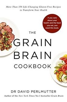 Grain Brain Cookbook von Perlmutter, David | Buch | Zustand gut