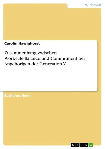 Zusammenhang Zwischen Work-Life-Balance Und Commitment Bei AngehöRigen Der...-image