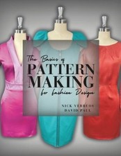 David Paul Nick Verreo The Basics of Patternmaking for Fashion Desig (Paperback)