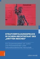 "Strafverfolgungspraxis Im Schein-Rechtsstaat Des \"Dritten Reiches\" Lena H"