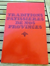 PATISSERIE/TRADITIONS PATISSIERES DE NOS PROVINCES/RIVAL ET AUSTRUY/RECETTES
