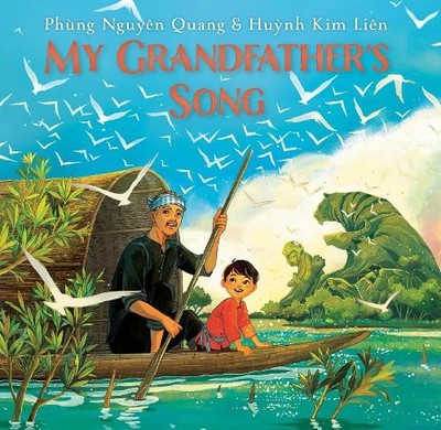 Phùng Nguyên Quang Huynh Kim Liên My Grandfather's Song (Gebundene Ausgabe)