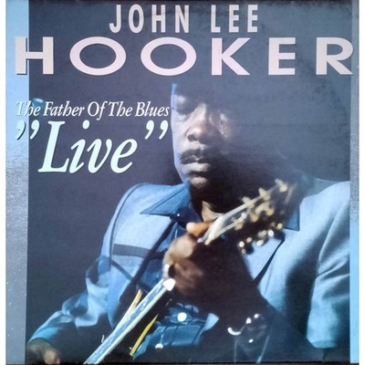 John Lee Hooker - The Father Of The Blues Live (Vinyl LP - 1987 - DE - Original)