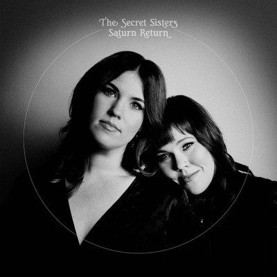The Secret Sisters Saturn Return Music CDs New
