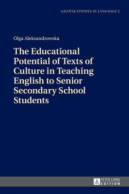 Olga Aleksandro The Educational Potential of Texts of Cul (Hardback) (UK IMPORT)