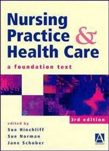 Nursing Practice and Health Care, 3Ed, Paperback, Very Good