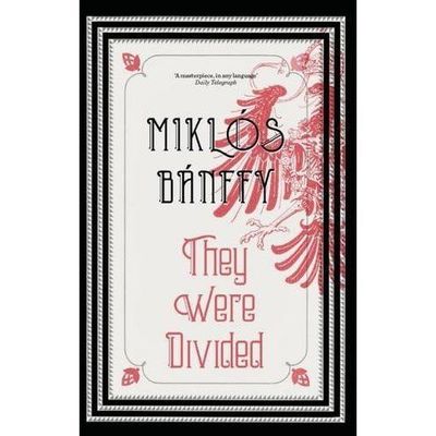 They Were Divided: The Transylvanian Trilogy, Volume III: 2 (The writing on the