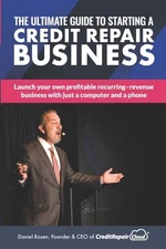 The Ultimate Guide to Starting A Credit Repair Business: Launch your - VERY GOOD
