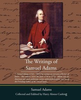 The Writings Of Samuel Adams Samuel Adams Taschenbuch Kartoniert / Broschiert