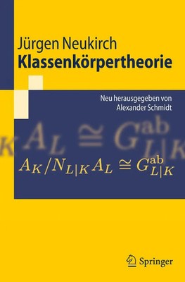 Jürgen Neukirch | Klassenkörpertheorie | Taschenbuch | Deutsch (2011) | xiii