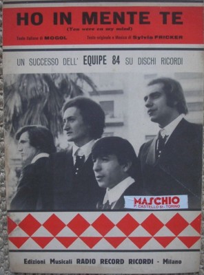 EQUIPE 84 HO IN MENTTE TE YOU WERE ON MY MIND FRICKER PARTITUR NOTEN 1965