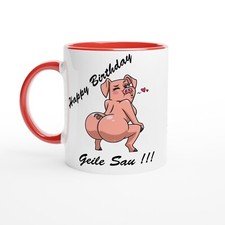 Happy Birthday Geile Sau Kaffeetasse Geburtstag Jubiläum Sexy Teetasse