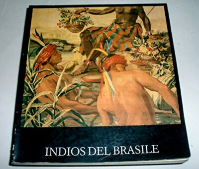 Indios del Brasile, culture che scompaiono. Catalogo della mostra tenu