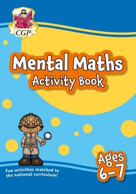 Mental Maths Activity Book for Ages 6-7 (Year 2) by CGP Books (Paperback Book)