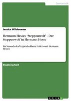"Hermann Hesses \"Steppenwolf\" - Der Steppenwolf In Hermann Hesse, Jessica ..."