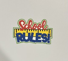 School Rules Scrapbook Title Handmade Paper Pieced Die Cut
