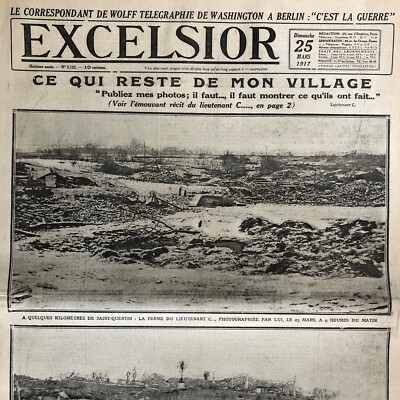 Journal EXCELSIOR WW1 25 03 1917 Bray-St-Christophe burned Nesle St Quentin