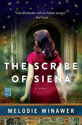 The Scribe of Siena: A Novel - Paperback NEW Winawer, Melodi 01/01/2018