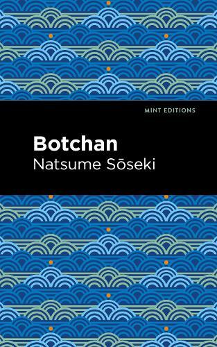 Natsume Sseki Botchan (Paperback) Mint Editions