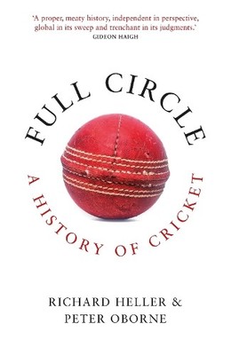Full Circle by Peter Oborne, Richard Heller - 9781783969449