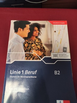 Linie 1 Beruf - B2 - Deutsch für Berufssprachkurse - Kurs- und Übungsbuch 