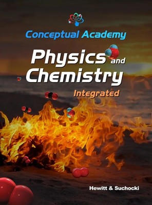 Conceptual Academy Physics and Chemistry Integrated | Paul G. Hewitt (u. a.)