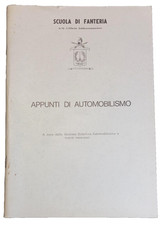 SCUOLA DI FANTERIA - APPUNTI DI AUTOMOBILISMO - Ufficio Addestramento anni 60/70