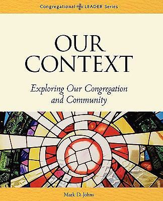Our Context; Congregational Leader - 9780806644042, paperback, Mark D Johns