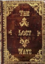 The Lost Ways by Claude Davis (PAPERLESS)