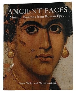 Ancient Faces: Mummy Portraits from..., Bierbrier, M.L.