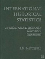 INTERNATIONAL HISTORICAL STATISTICS: THE AMERICAS By Brian R. Mitchell EXCELLENT